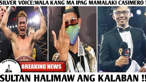 JONAS SULTAN MALAKAS ANG KALABAN CASIMERO BINANATAN NI SILVER