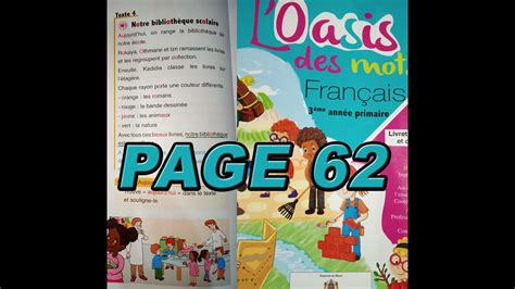 3AEP page 62 l oasis des mots français notre bibliothèque scolaire