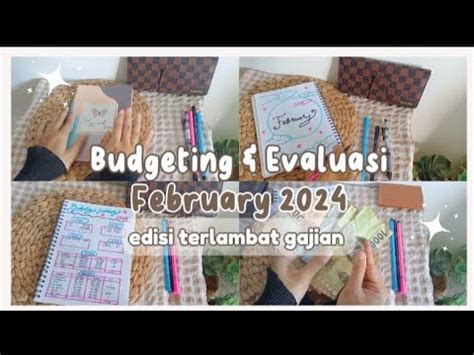 Budgeting Dan Evaluasi February Edisi Terlambat Gajian Youtube