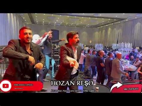 HOZAN REŞO İstanbul pullman hotel ceylan ailesi YouTube