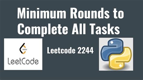 Leetcode 2244 Minimum Rounds To Complete All Tasks YouTube