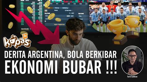 Derita Argentina Sepak Bola Berkibar Ekonomi Hancur Lebur YouTube