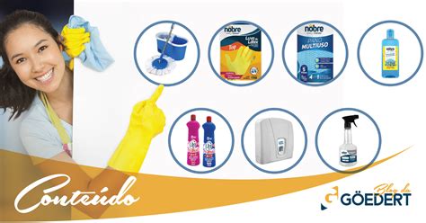 Kit Nobre Os Principais Produtos De Limpeza Para Sua Casa Goedert