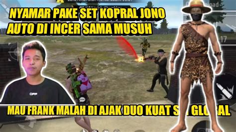 Free Fire Bar Bar Bar No Rem Nyamar Pake Set Kopral Jono Malah Di