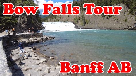 Bow Falls Banff Alberta Travels With Bill Youtube