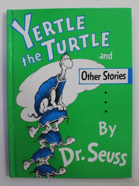 Yertle The Turtle And Other Stories By Dr Seuss Anii