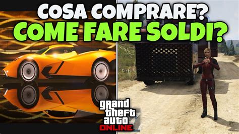 COME FARE SOLDI SU GTA ONLINE E COSA COMPRARE QUESTA SETTIMANA YouTube