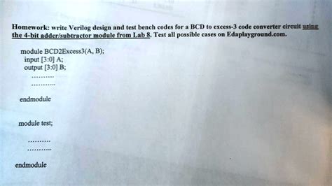 Solved Homework Write Verilog Design And Test Bench Codes For A Bcd