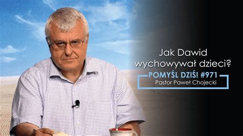 Jak Dawid wychowywał dzieci Pomyśldziś 971 YouTube