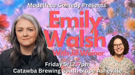 Comedy At Catawba Emily Walsh The Laurel Of Asheville