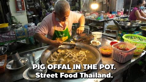 Pig Offal And Intestine Hot Pot Street Food Thailand Youtube