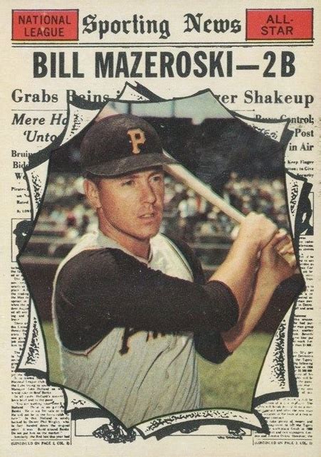 Top Bill Mazeroski Baseball Cards Rookie Autographs