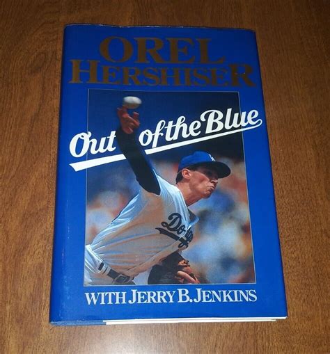 Out Of The Blue By Orel Hershiser 1989 Hardcover SIGNED EBay