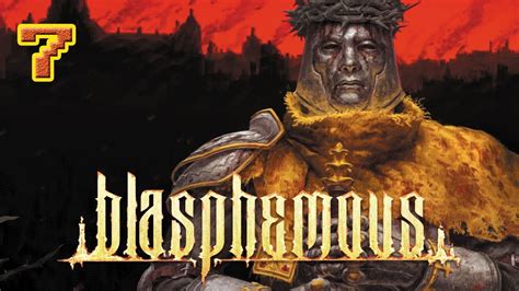 BLASPHEMOUS 7 Melquíades el Arzobispo Exhumado YouTube