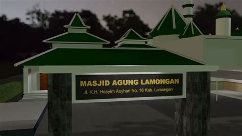 3d Model Masjid Agung Lamongan Youtube