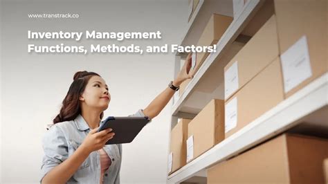 Inventory Management Functions Methods And Factors TransTRACK