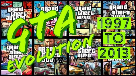 GTA Grand Theft Auto Evolution 1997 2013 Gameplay YouTube