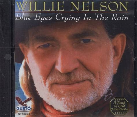 Willie Nelson Blue Eyes Crying In The Rain