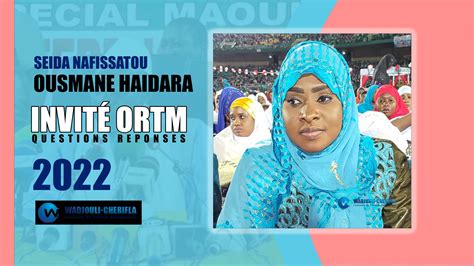 Seida Nafissatou Ousmane Haidara Invité sur ORTM Wadjouli cherifla