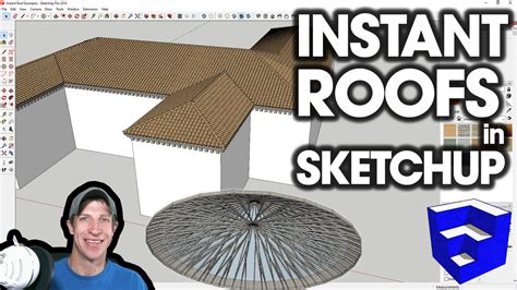 Instant Roof Tutorials The SketchUp Essentials