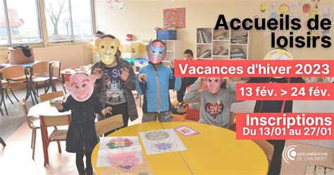 Vacances D Hiver 2023 Ouverture Des Inscriptions En Accueils De