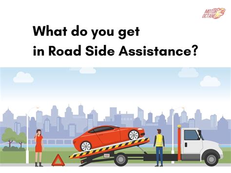 What do you get with Roadside Assistance? » MotorOctane