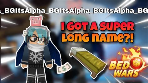 I Got An Extra Long Name In Bedwars Blockman Go Youtube