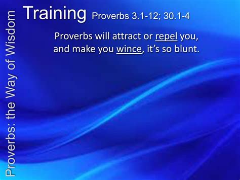 Training Proverbs Proverbs The Way Of Wisdom Ppt Download