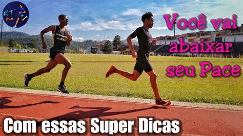 Dicas Para Abaixar O Seu Pace Na Corrida Youtube