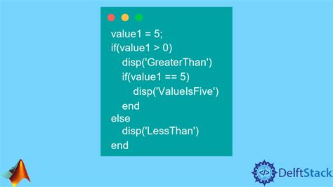 Declaración condicional en MATLAB Delft Stack