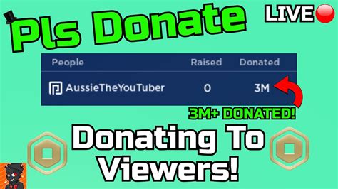 🔴💸were Back In Pls Donate💸 3m Donated Donating To Viewers