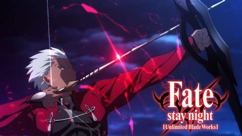 The Archer Fate Unlimited Blade Works 1 Youtube