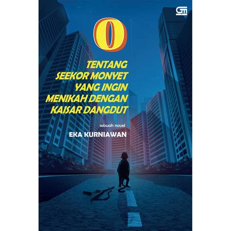 Jual Buku Eka Kurniawan Cantik Itu Luka Lelaki Harimau Seperti Dendam