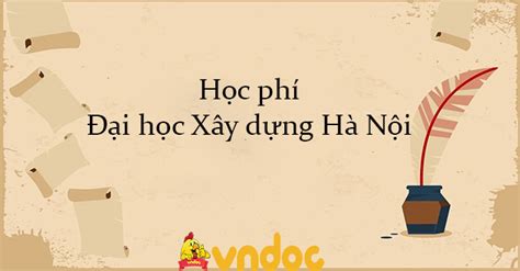 Học Phí Đại Học Xây Dựng Hà Nội 2024 2025 Học Phí Trường Đh Xây