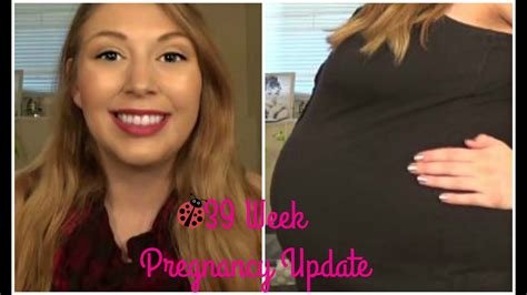 39 Week Pregnancy Update Youtube