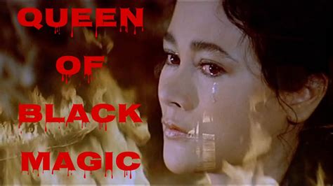 Review Feature Queen Of Black Magic Youtube