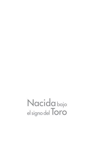 Nacida Bajo El Signo Del Toro Indd Florencia Bonelli