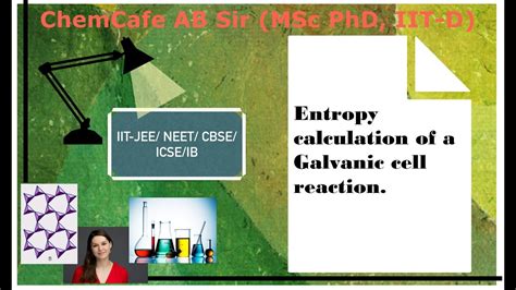 Galvanic Cell And Entropy Calculations Youtube