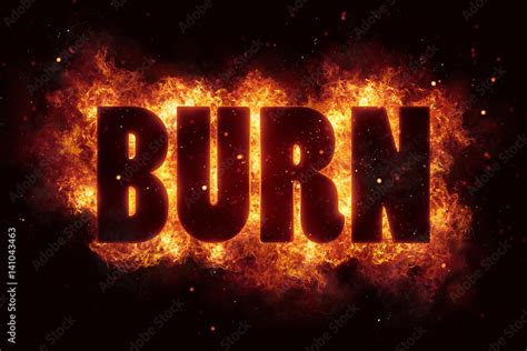 Ilustração Do Stock Burn Fire Flame Text Explosion Explode Adobe Stock