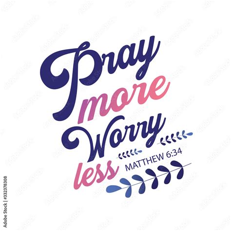 Pray More Worry Less Typography Bible Scripture Card Design Poster