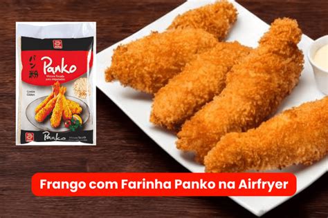 Frango Farinha Panko Na Airfryer Canal Airfryer