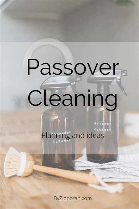 Passover Cleaning Planning And Ideas Artofit