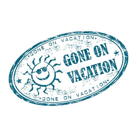 Gone On Vacation Rubber Stamp Stock Vector - Image: 29621968