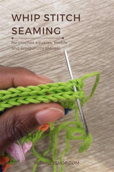 How To Whip Stitch Your Crochet Pieces Morine S Shop Crochet