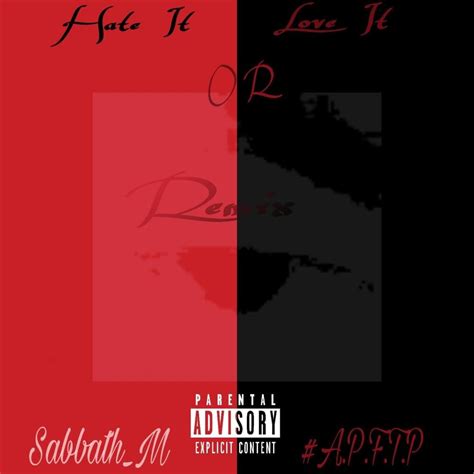 Sabbath M – Hate It Or Love It (Remix) Lyrics | Genius Lyrics