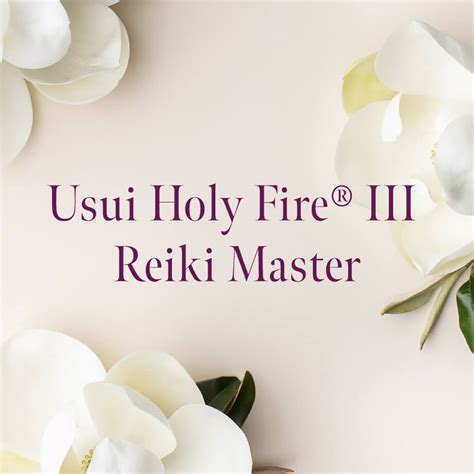 Usui Holy Fire® Iii Reiki Master Class • Anuragah