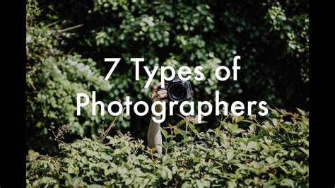 7 Types Of Photographers Youtube