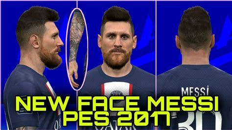 PES 2017 NEW FACE MOD SKIN TATTOO MESSI YouTube