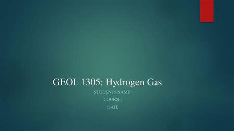 SOLUTION Geol 1305 Hydrogen Gas Studypool