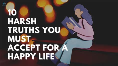 10 Harsh Truths You Must Accept For A Happy Life Youtube